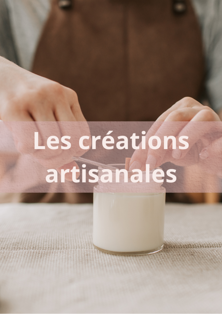 Les créations artisanales