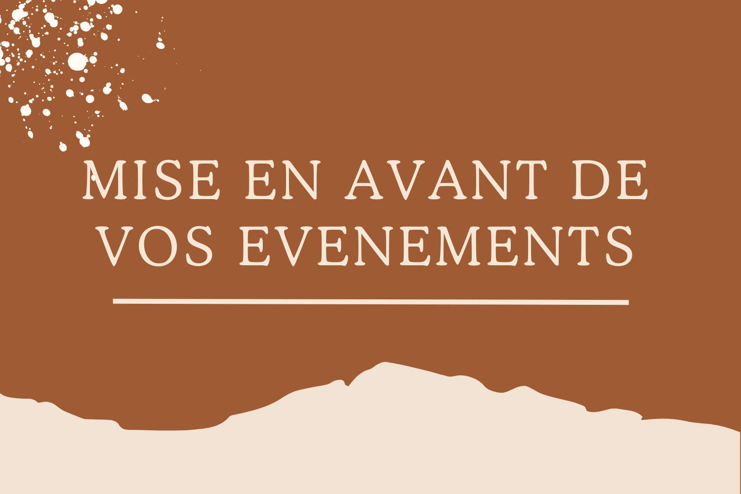 Faites la promotion de votre atelier, événement, conférence sur Terre de Savoir-faire.